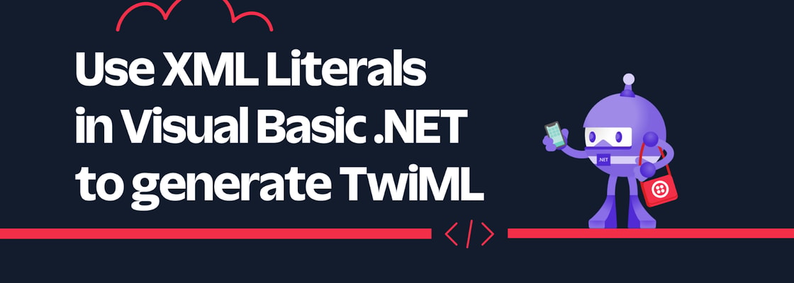 Use XML Literals in Visual Basic .NET to generate TwiML