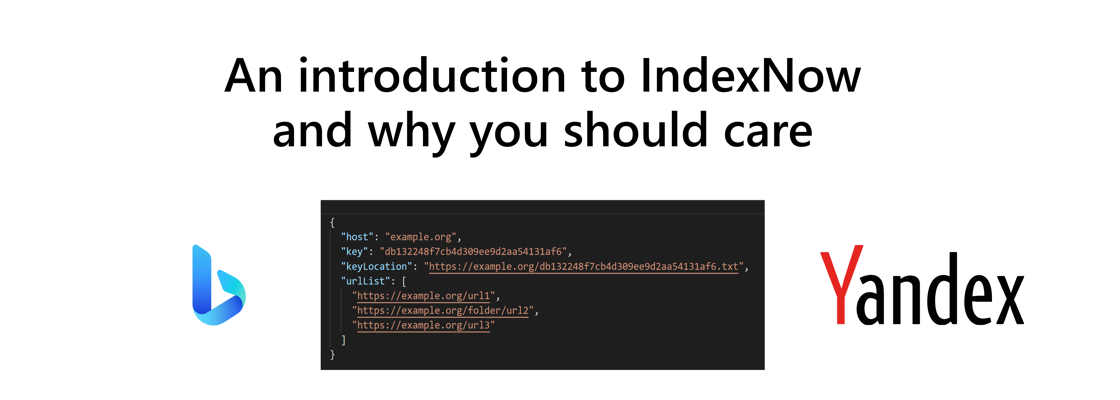 An introduction to IndexNow and why you should care