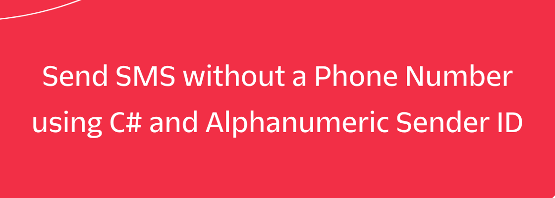 Send SMS without a Phone Number using C# and Alphanumeric Sender ID