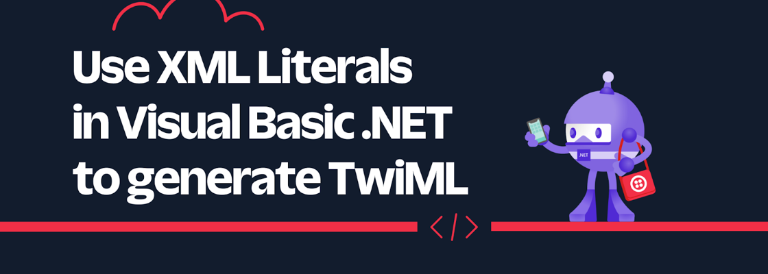 Use XML Literals in Visual Basic .NET to generate TwiML