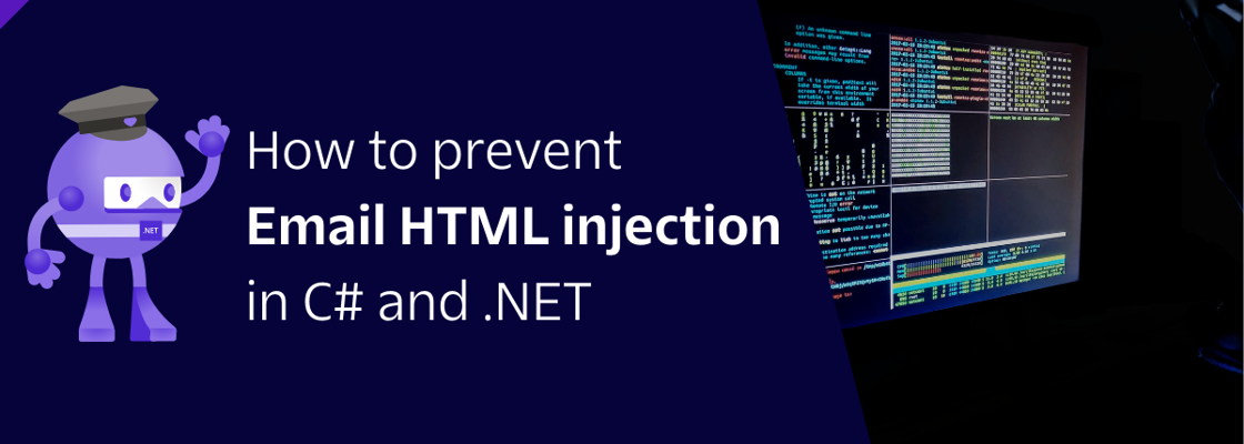 How to prevent Email HTML injection in C# and .NET