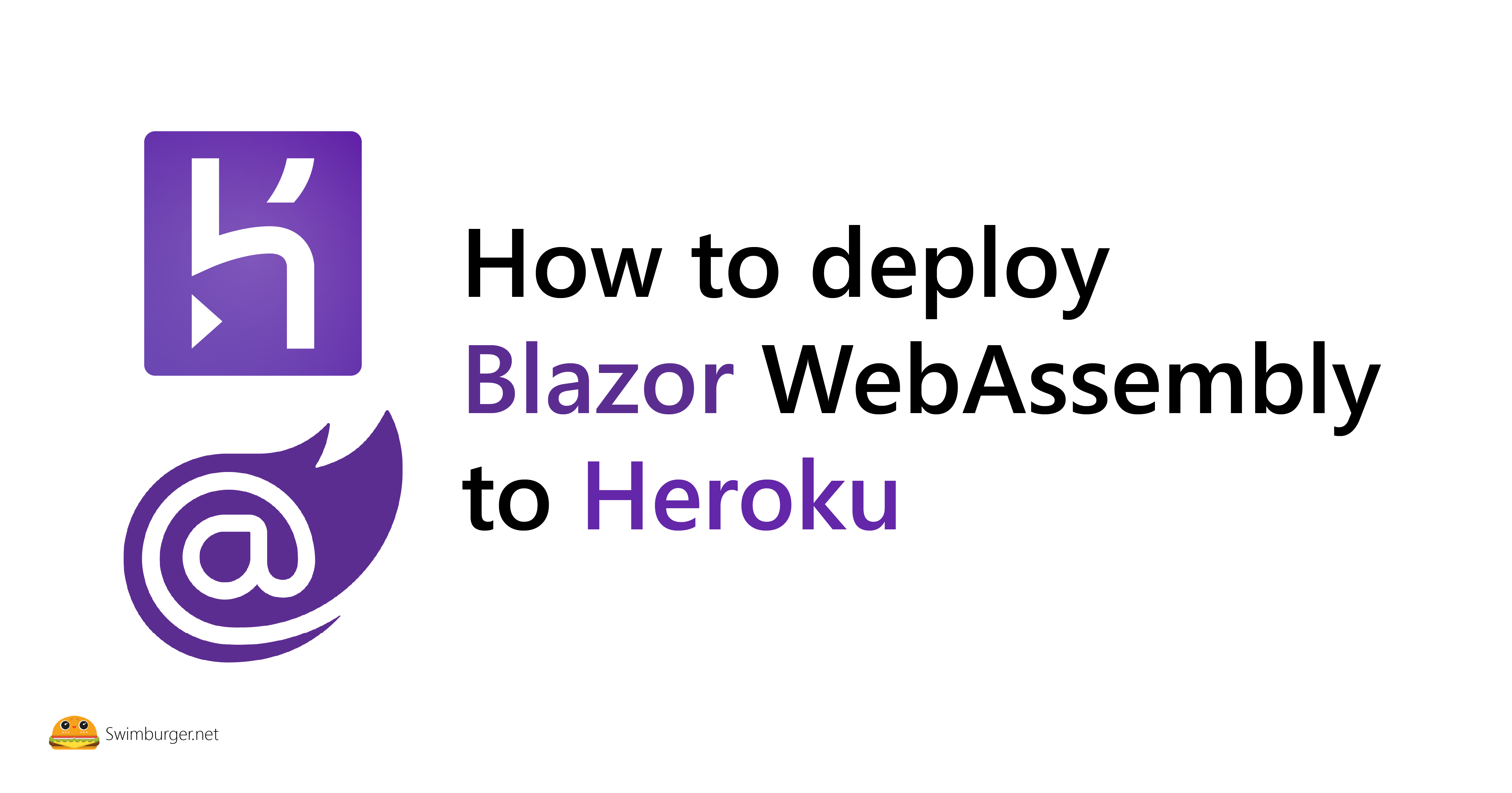 How To Deploy Blazor WebAssembly To Heroku