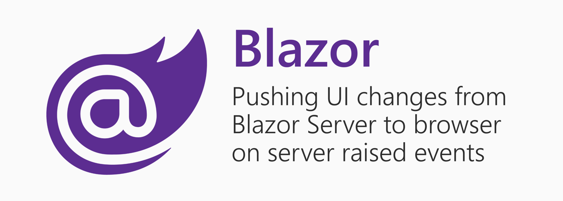 Blazor logo next to title "Pushing UI changes from Blazor Server to browser on server raised events"
