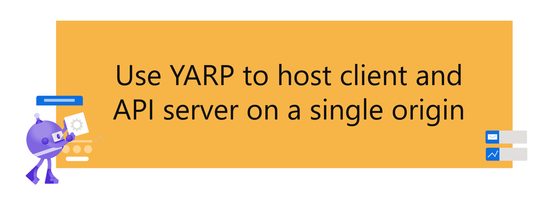 .NET Bot next to title: Use YARP to host client and API server on a single origin