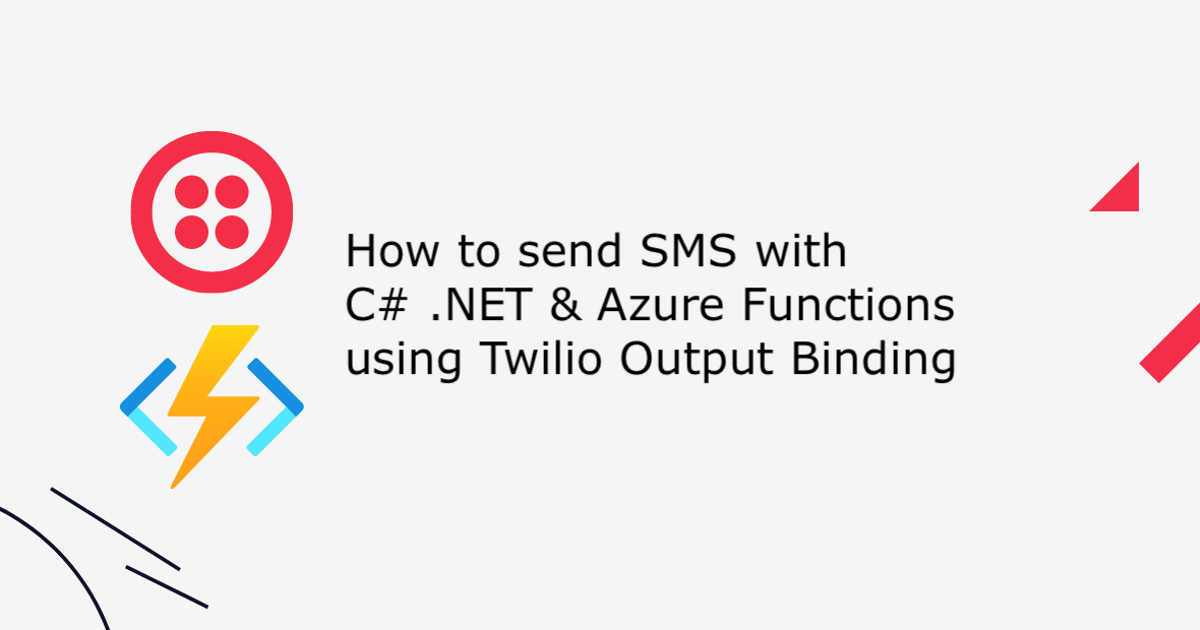 How to send SMS with C# .NET and Azure Functions using Twilio Output ...
